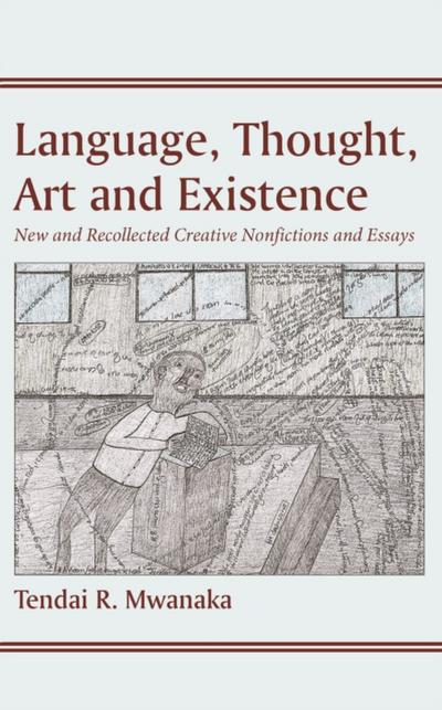 Language, Thought, Art and Existence