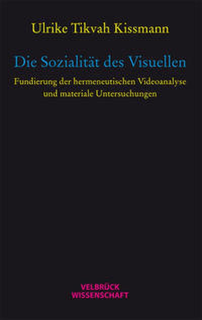 Die Sozialität des Visuellen
