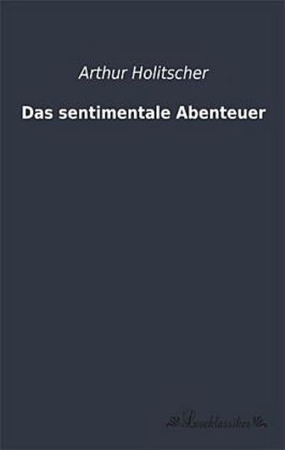 Das sentimentale Abenteuer