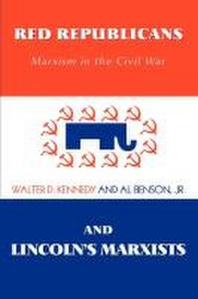 Red Republicans and Lincoln’s Marxists
