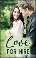 Love For Hire (The Helena’s Grove Series, #2)