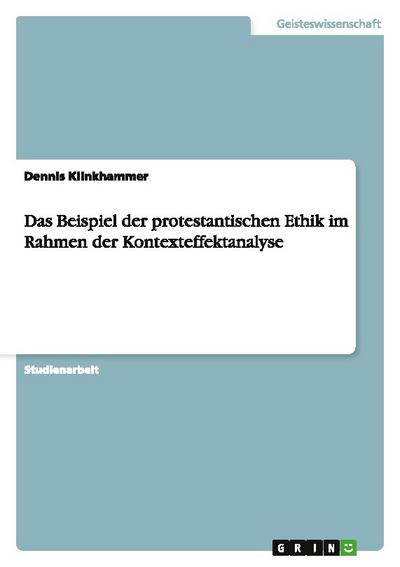 Das Beispiel der protestantischen Ethik im Rahmen der Kontexteffektanalyse