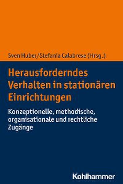 Herausforderndes Verhalten in stationären Einrichtungen