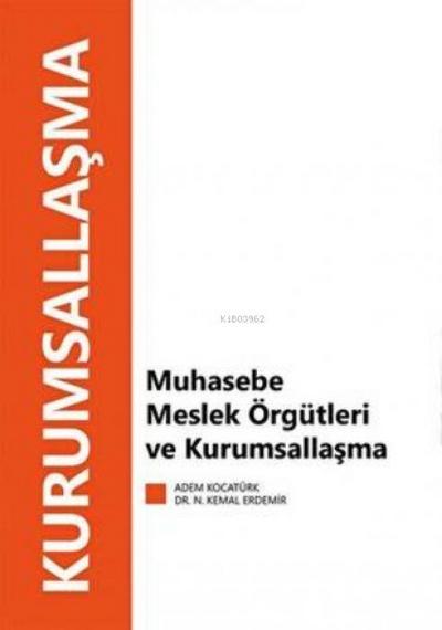 Muhasebe Meslek Örgütleri ve Kurumsallasma