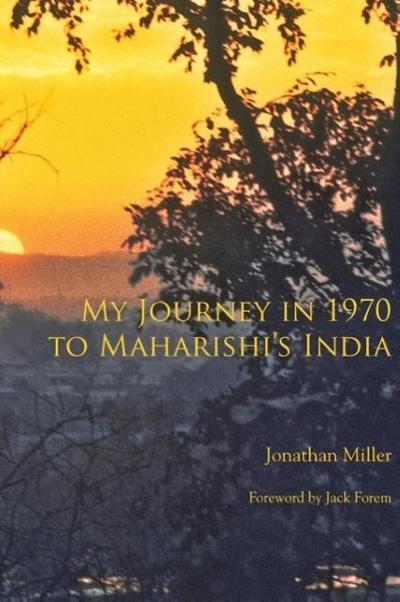 My Journey in 1970 to Maharishi’s India