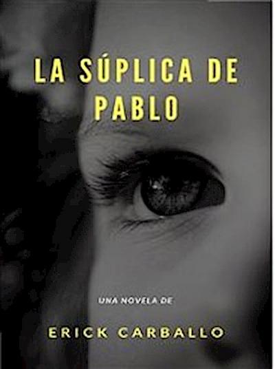 La súplica de Pablo