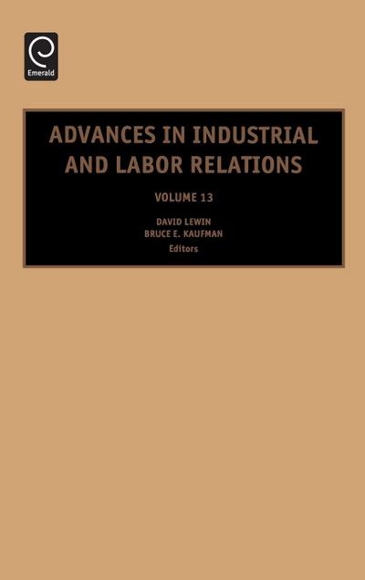 Advances in Industrial and Labor Relations