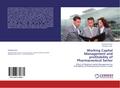 Working Capital Management and profitability of Pharmaceutical Sector