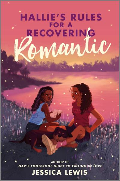 Hallie’s Rules for a Recovering Romantic