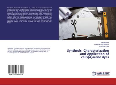 Synthesis, Characterization and Application of calix[4]arene dyes