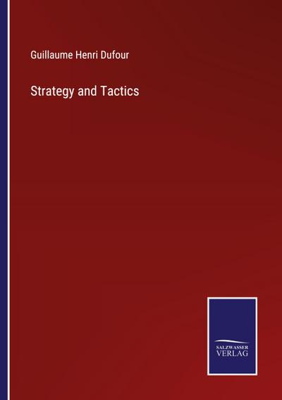 Strategy and Tactics