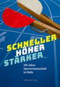 Schneller. Höher. Stärker