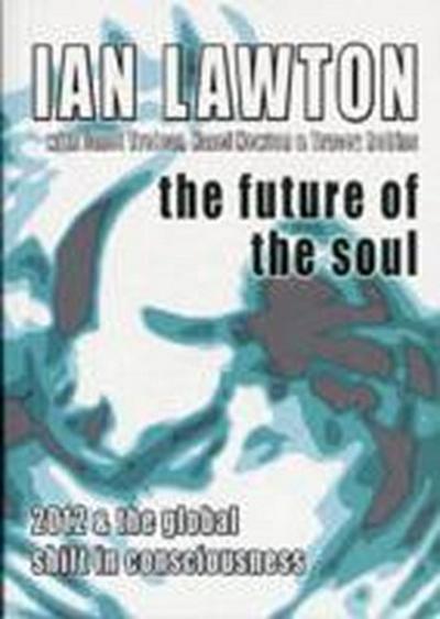 Lawton, I: The Future of the Soul