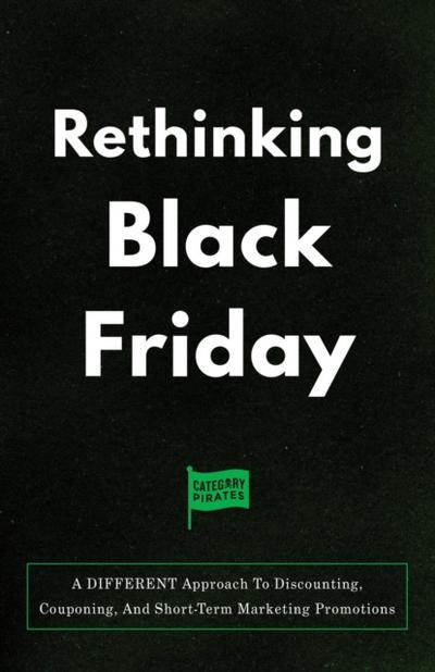Rethinking Black Friday