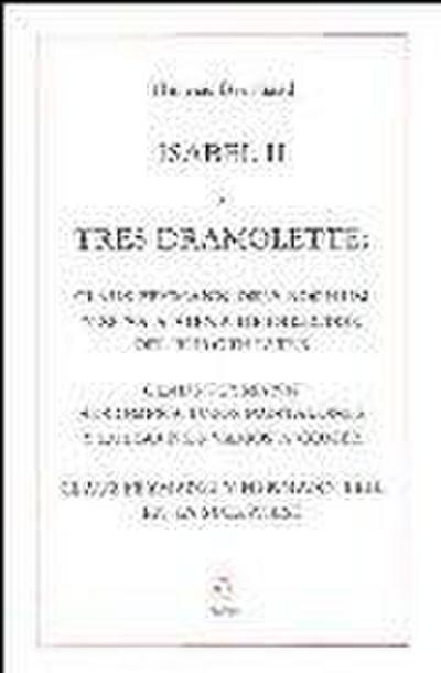 Isabel II y tres dramolette