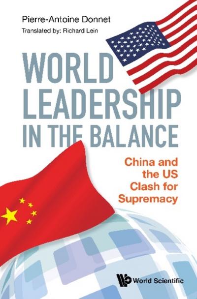 WORLD LEADERSHIP IN THE BALANCE