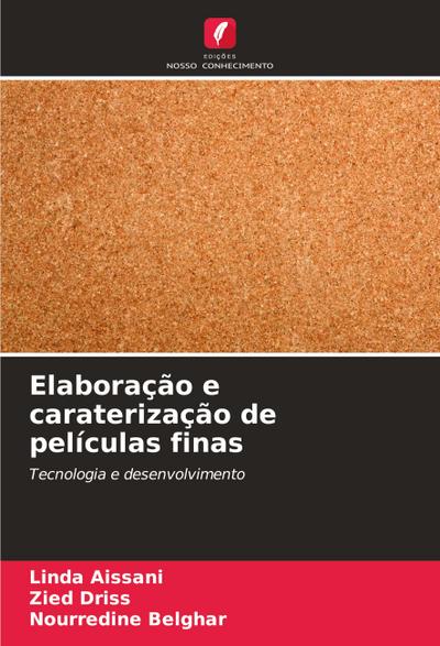 Elaboração e caraterização de películas finas