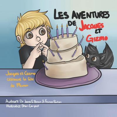 Les Aventures De Jacques Et Gizmo