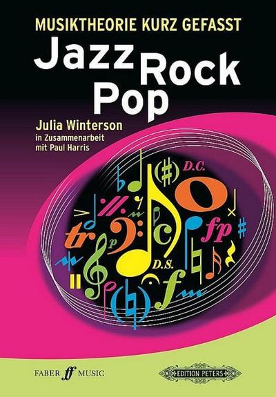 Musiktheorie kurz gefasst:  Jazz - Rock - Pop