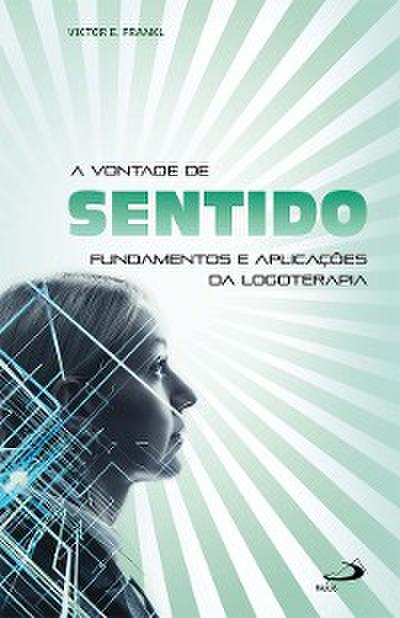 A vontade de sentido