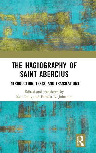 The Hagiography of Saint Abercius