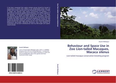 Behaviour and Space Use in  Zoo Lion-tailed Macaques, Macaca silenus