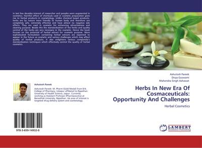 Herbs In New Era Of Cosmaceuticals: Opportunity And Challenges