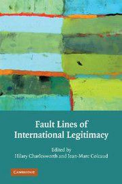 Fault Lines of International Legitimacy