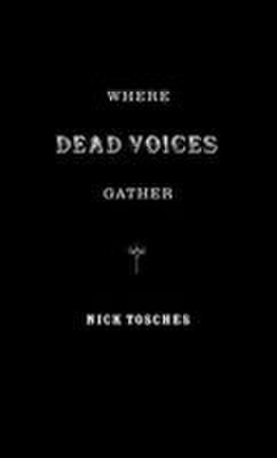Where Dead Voices Gather