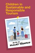 Children in Sustainable and Responsible Tourism