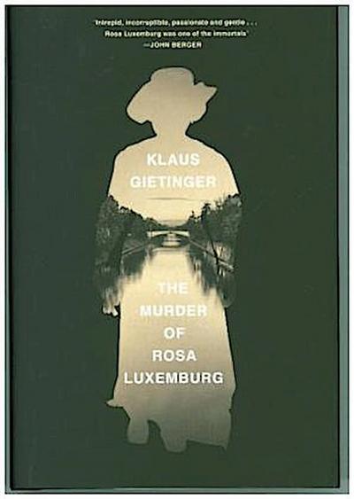 The Murder of Rosa Luxemburg