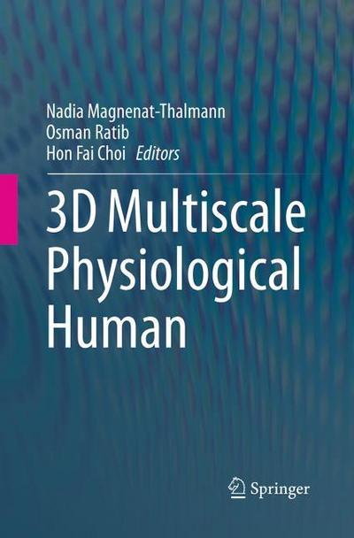 3D Multiscale Physiological Human