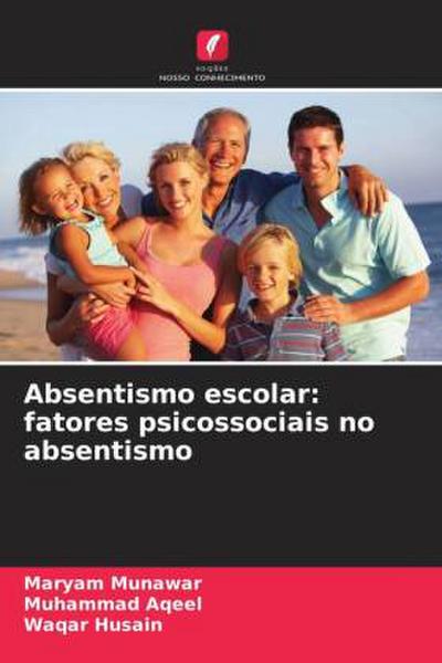 Absentismo escolar: fatores psicossociais no absentismo