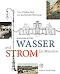 Wasser und Strom für München
