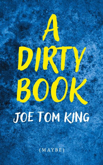A Dirty Book