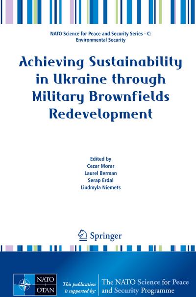 Achieving Sustainability in Ukraine through Military Brownfields Redevelopment