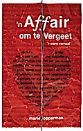 ’n Affair om te vergeet