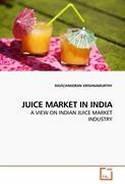 JUICE MARKET IN INDIA