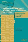 Jahrbuch für Jugendtheologie Band 5: ’Die an