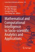 Mathematical and Computational Intelligence to Socio-scientific Analytics and Applications