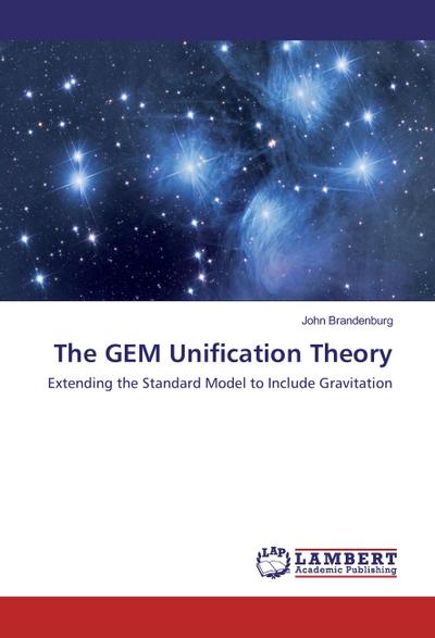 The GEM Unification Theory