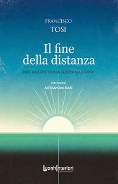 Il fine della distanza. Dieci racconti sulla guerra in Ucraina