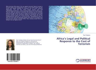 Africa’s Legal and Political Response to the Cost of Terrorism