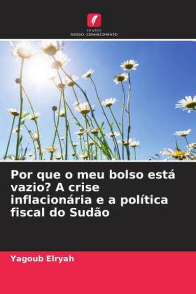 Por que o meu bolso está vazio? A crise inflacionária e a política fiscal do Sudão