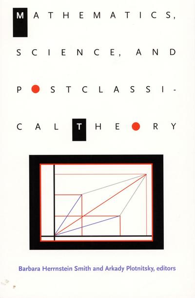 Mathematics, Science, and Postclassical Theory