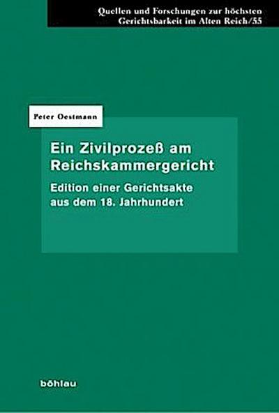 Ein Zivilprozeß am Reichskammergericht