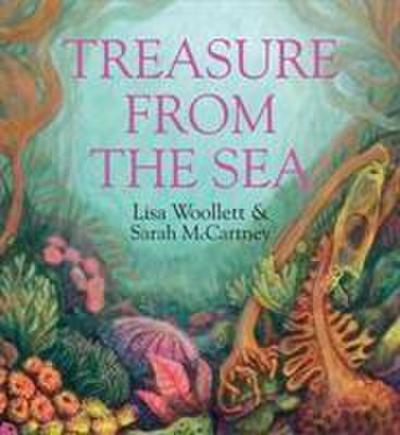 Wollett, L: Treasure from the Sea