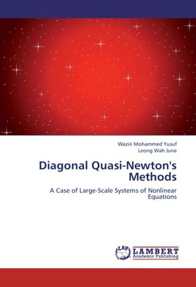 Diagonal Quasi-Newton’s Methods