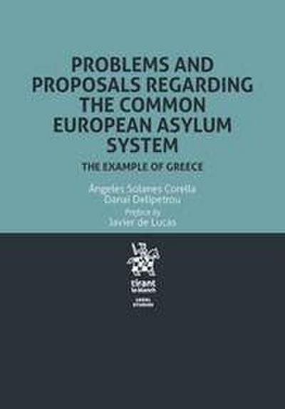 Problems and proposals regarding the Common European Asylum System : the example of Greece