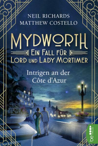 Mydworth - Intrigen an der Côte d’Azur